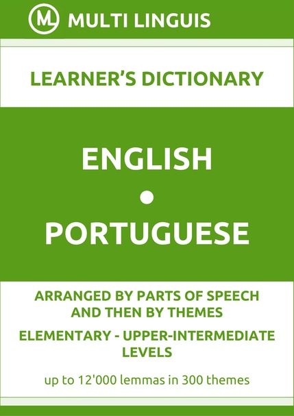 English-Portuguese (PoS-Theme-Arranged Learners Dictionary, Levels A1-B2) - Please scroll the page down!